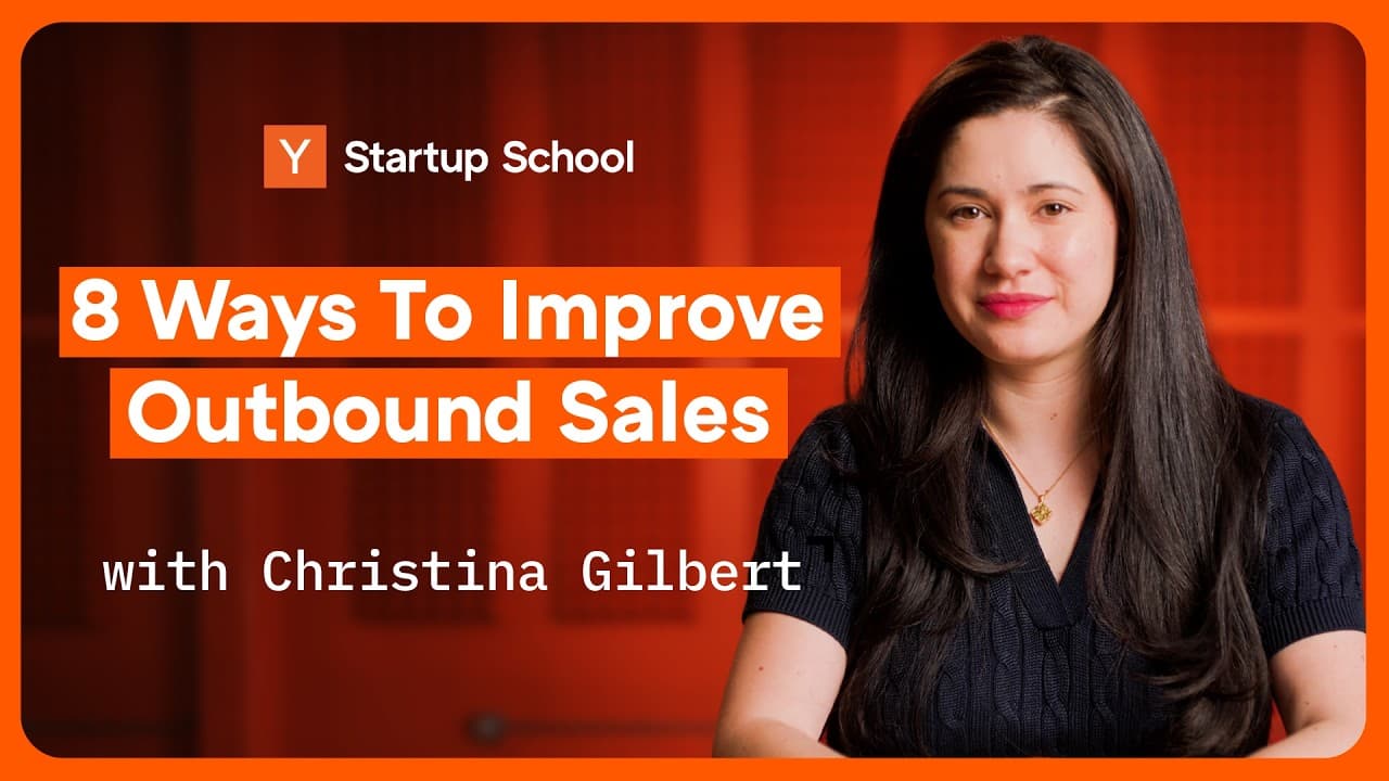 How To Get Better At Outbound Sales — Y Combinator